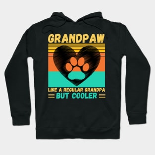 Grandpaw Like A Regular Grandpa But Cooler Hoodie